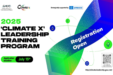 Dream Green, Act Now: 2025 ‘Climate x’ Leadership Training Program Now Opens to Worldwide College Students